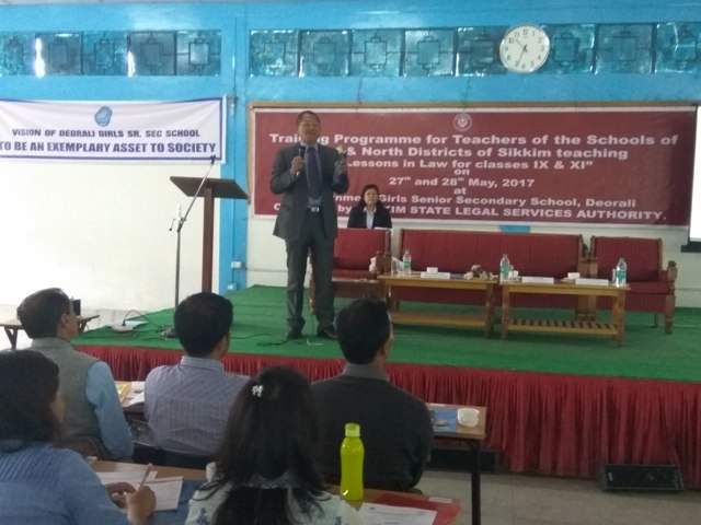 Training Programme for Teachers of the schools of East & North Districts of Sikkim teaching Lessons in Law for classes IX & XI on 27th & 28th May,2017